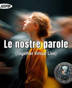 Le nostre parole (Together Virtual Live)