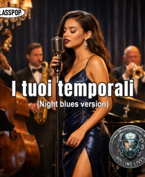 I tuoi temporali (Night Blues Version)